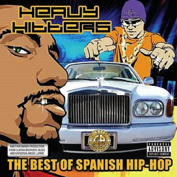 Various Artists - Heavy Hitters The Best Of Spanish Hip-Hop