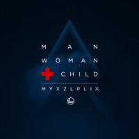 Myxzlplix - Man Woman + Child / Insomnia