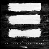 Laera - The Beat is Underground EP