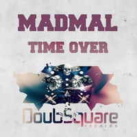 MadMal - Time Over