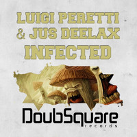 Luigi Peretti, Jus Deelax - Infected