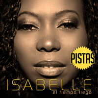 Isabelle - El Tiempo Llego-Pistas Originales