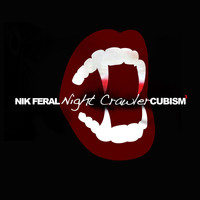 Nik Feral - Night Crawler