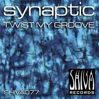 Synaptic - Twist My Groove