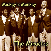 The Miracles - Mickey's Monkey