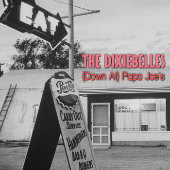 The Dixiebelles | Cornbread & Jerry - (Down At) Papa Joe's