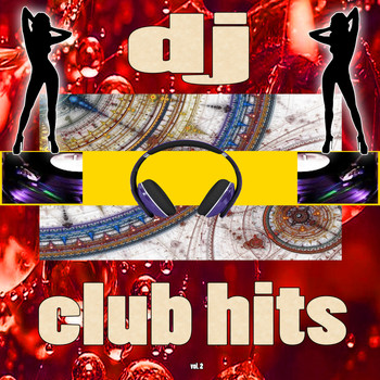 Various Artists - DJ Club Hits, Vol. 2