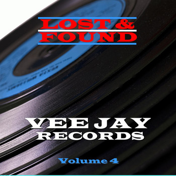 Various Artists - Lost & Found - Vee Jay - Volume 4