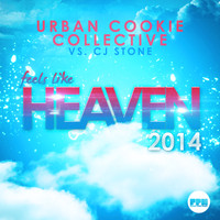 Urban Cookie Collective vs. CJ Stone - Feels Like Heaven 2014