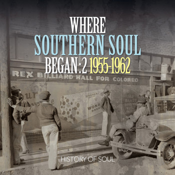 Various Artists - Where Southern Soul Began, Vol. 2
