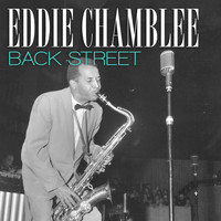 Eddie Chamblee - Back Street