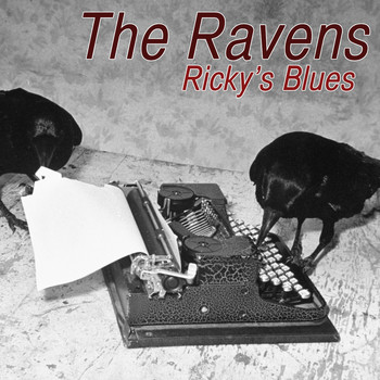 The Ravens - Ricky's Blues