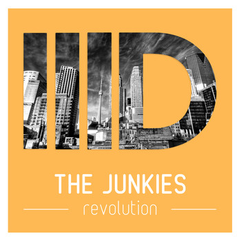 The Junkies - Revolution