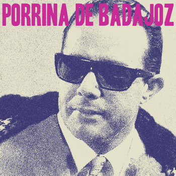 Porrina De Badajoz - Porrina de Badajoz