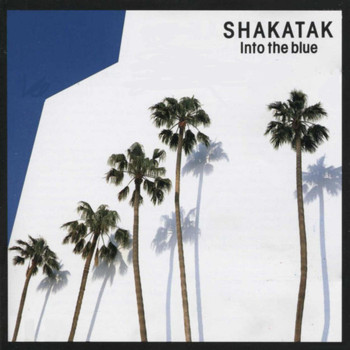 Shakatak - Into the Blue