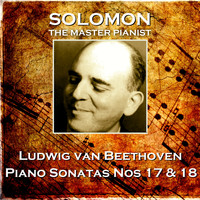Solomon - Beethoven Piano Sonatas Nos 17 & 18