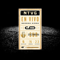 No Te Va Gustar - NTVG - En Vivo Buenos Aires
