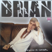 Brian - Escucha Mi Corazón