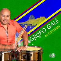 Grupo Gale - Mi Colombia