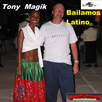 Tony Magik, Rhino Taveras - Bailamos Latino