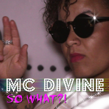 Divine - So What?!