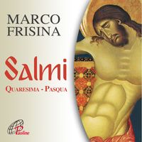 Marco Frisina - Salmi (Quaresima e Pasqua)