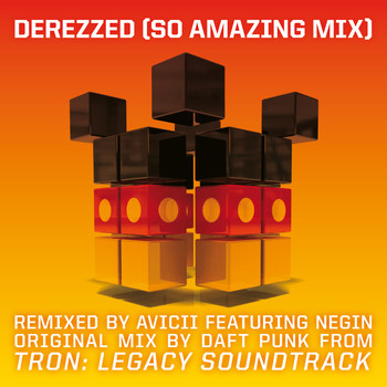 Daft Punk - Derezzed ((From “TRON: Legacy”) [Avicii "So Amazing Mix"] [Feat. Negin])