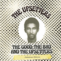 The Upsetters - The Good, The Bad and the Upsetters