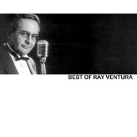 Ray Ventura - Best of Ray Ventura