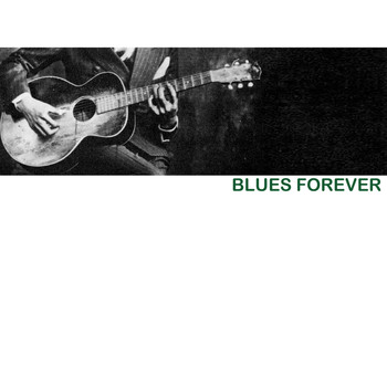 Various Artists - Blues Forever
