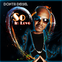 Donta Deisel - So in Love