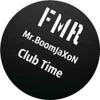 Mr. BoomJaXoN - Club Time