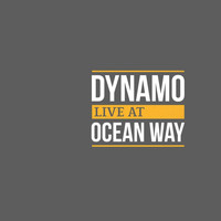 Dynamo - Live At Ocean Way