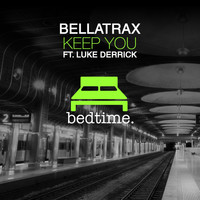 Bellatrax - Keep You