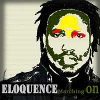 Eloquence - Marching On