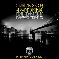 Cristian Stolfi, Ariano Kina - Deepest Dreams