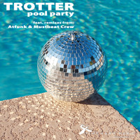 Trotter - Pool Party