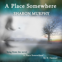 Sharon Murphy - A Place Somewhere