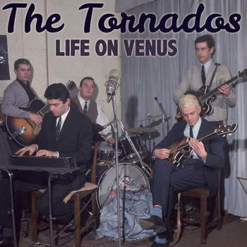 The Tornados - Life on Venus