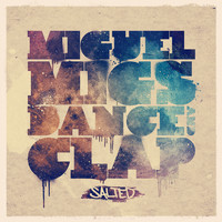 Miguel Migs - Dance & Clap