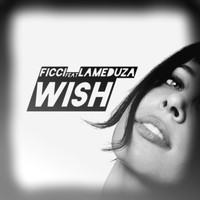 Ficci - Wish (feat. LaMeduza) - Single