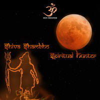 Shiva Shambho - Spiritual Hunters