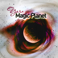 Yarn - Magic Planet