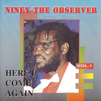 Niney the Observer - Here I Come Again