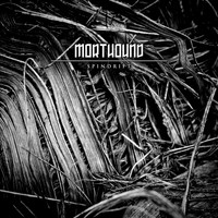 Morthound - Spindrift