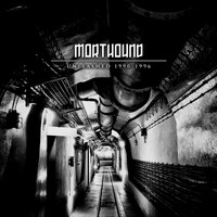 Morthound - Unleashed 1990-1996