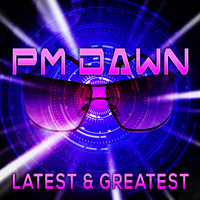 P.M. Dawn - Latest & Greatest