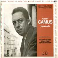 Albert Camus - Vous Parle Leur Oeuvre Et Leur Voix
