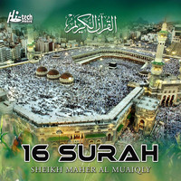 Sheikh Maher Al Muaiqly - 16 Surah (Tilawat-E-Quran)