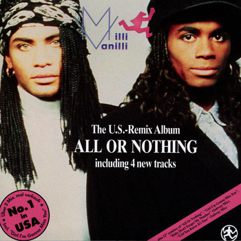Milli Vanilli - All Or Nothing US Remix Album